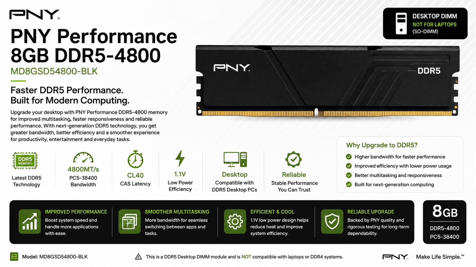 PNY Performance MD8GSD54800-BLK, 8GB DDR5-4800 Desktop RAM, PC5-38400, CL40, 1.1V, DIMM | MD8GSD54800-BLK